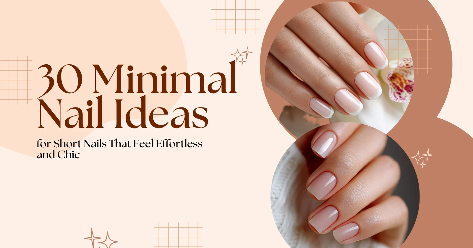 30 Minimal Nail Ideas for Short Nails That Feel Effortless and Chic